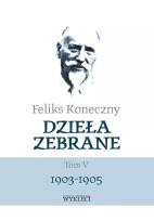 Okładka książki Feliks Koneczny. Dzieła zebrane T.5