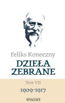 Okładka książki Feliks Koneczny. Dzieła zebrane T.7