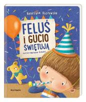 Okładka książki Feluś i Gucio świętują