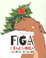 Okładka książki Figa i tajemnica złotego brokatu