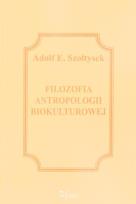 Okładka książki Filozofia antropologii biokulturowej