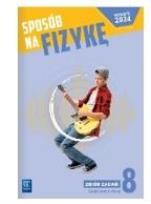 Okładka książki Fizyka SP 8 Sposób na fizykę zbiór zadań