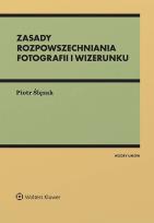 Okładka książki Fotografia i wizerunek w Internecie i innych postaciach rozpowszechniania. Z wzorami