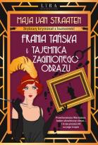 Okładka książki Frania Tańska i tajemnica zaginionego obrazu