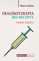 Okładka książki Fraszkoterapia bez recepty. Tomik III