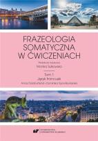 Okładka książki Frazeologia somatyczna w ćwiczeniach T.1