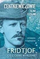 Okładka książki Fridtjof co z ciebie wyrośnie