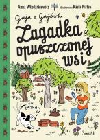 Okładka książki Gaja z Gajówki. Zagadka opuszczonej wsi
