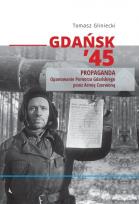 Okładka książki Gdańsk 45. Propaganda