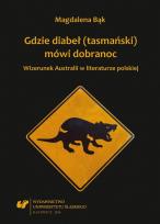 Okładka książki Gdzie diabeł (tasmański) mówi dobranoc. Wizerunek