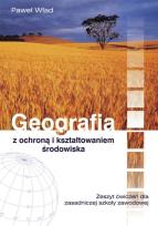 Okładka książki Geografia ZSZ z ochroną środowiska ćw ORTUS/PWN