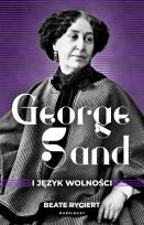 Okładka książki George Sand i język wolności