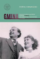 Okładka książki Gmina. Życie powszednie na południu Polskiego..