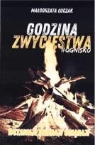 Okładka książki Godzina zwycięstwa #ognisko