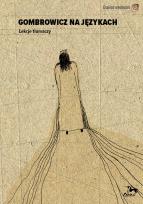 Okładka książki Gombrowicz na językach Lekcje tłumaczy