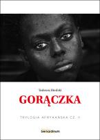 Okładka książki Gorączka. Trylogia Afrykańska. Tom 2