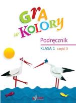 Okładka książki Gra w kolory SP 1 Podręcznik cz.3