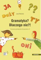 Okładka książki Gramatyka? Dlaczego nie?! Ćw. gramatyczne A1