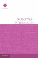 Okładka książki Gramatyka w przekładzie