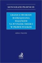 Okładka książki Granice swobody rozrządzania majątkiem...