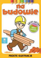 Okładka książki Gruba kreska. Na budowie