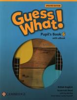 Okładka książki Guess What! British English Level 6 Pupil's Book with eBook Updated