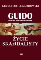 Okładka książki Guido Henckel von Donnersmarck. Życie skandalisty
