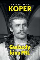 Okładka książki Gwiazdy kina PRL