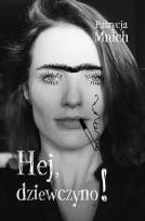 Okładka książki Hej, dziewczyno!