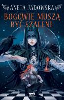 Okładka książki Heksalogia o Dorze Wilk T.2 Bogowie muszą.. w.2