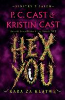 Okładka książki Hex You. Kara za klątwę. Siostry z Salem. Tom 3