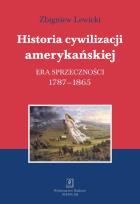 Okładka książki Historia cywilizacji amerykańskiej Tom 2 Era sprzeczności