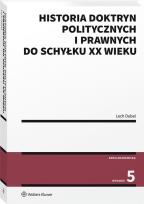Okładka książki Historia doktryn politycznych i prawnych do schyłku XX wieku
