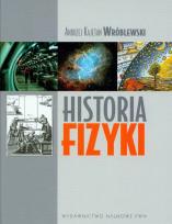Okładka książki Historia fizyki Od czasów najdawniejszych do współczesności