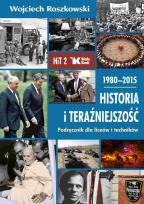 Okładka książki Historia i Teraźniejszość LO 2 Podr. 1980-2015
