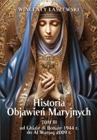 Okładka książki Historia Objawień Maryjnych T.3