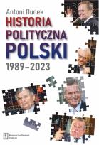 Okładka książki Historia polityczna Polski 1989-2023 (tw)