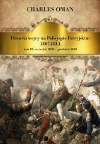 Okładka książki Historia wojny na Półwyspie Iberyjskim 1807-1814