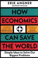 Okładka książki How Economics Can Save the World