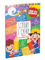 Okładka książki Idę do szkoły. Litery i cyfry. Zeszyt kaligraficz