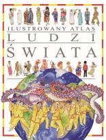 Okładka książki Ilustrowany Atlas Ludzi Świata