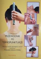 Okładka książki Ilustrowany przewodnik po termopunkturze