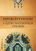 Okładka książki Imperceptywność w języku macedońskim i polskim