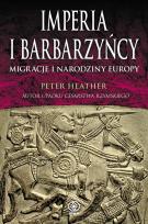 Okładka książki Imperia i barbarzyńcy. Migracje i narodziny Europy