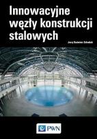 Okładka książki Innowacyjne węzły konstrukcji stalowych