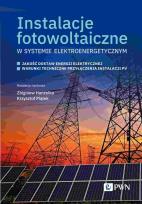 Okładka książki Instalacje fotowoltaiczne w systemie elektroenergetycznym