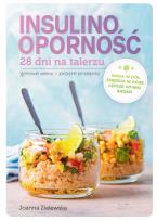 Okładka książki Insulinooporność. 28 dni na talerzu