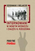 Okładka książki Internowani w Nowym Wiśniczu i Załężu k. Rzeszowa