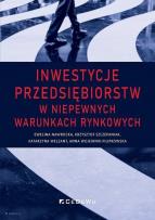 Okładka książki Inwestycje przedsiębiorstw w niepewnych...