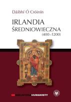 Okładka książki Irlandia średniowieczna (400-1200)
